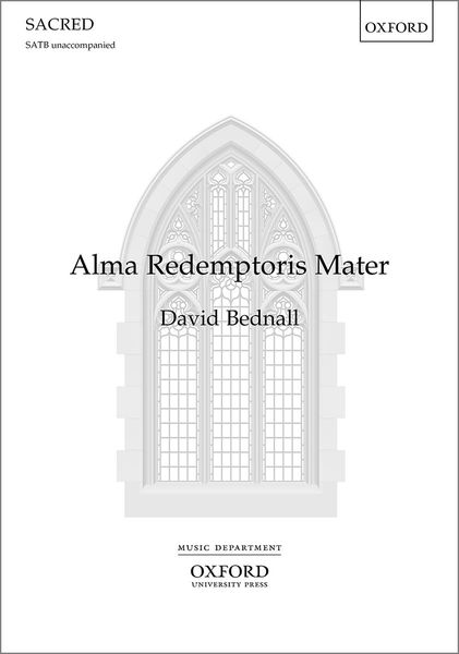 Alma Redemptoris Mater : For SATB A Cappella.