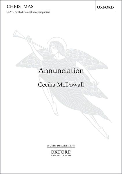 Annunciation : For SATB Divisi A Cappella.