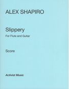 Slippery : For Flute and Guitar (2015).