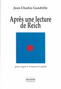 Après Une Lecture De Reich : Pour Orgue À 4 Mains Et 4 Pieds (2016).