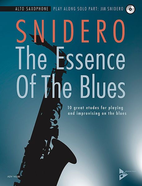 Essence of The Blues - 10 Great Etudes For Playing & Improvising On The Blues : For Alto Saxophone.