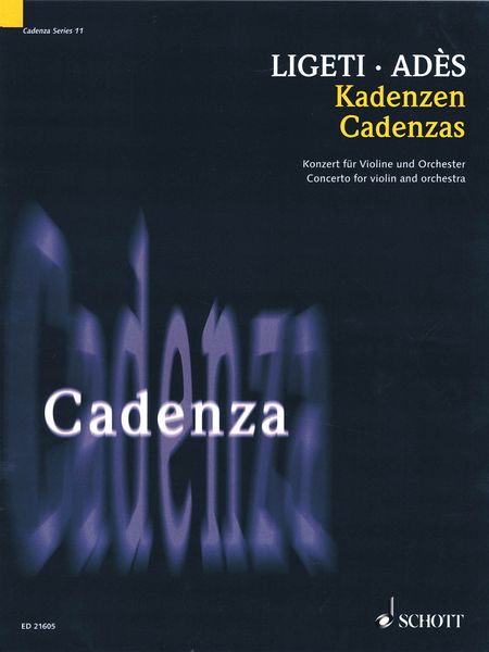 Concerto : For Violin and Orchestra - Cadenzas by Thomas Adès.
