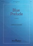 Blue Prelude : For Organ.