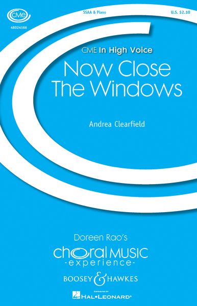 Now Close The Windows : For SSAA and Piano.