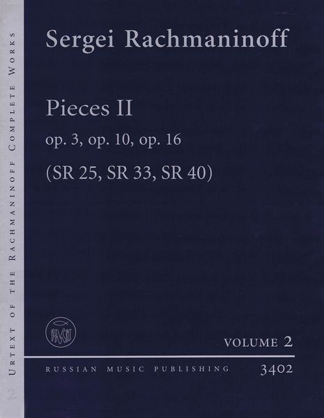 Pieces II : Op. 3, Op. 10, Op. 16 (Sr 25, Sr 33, Sr 40) / edited by Valentin Antipov.