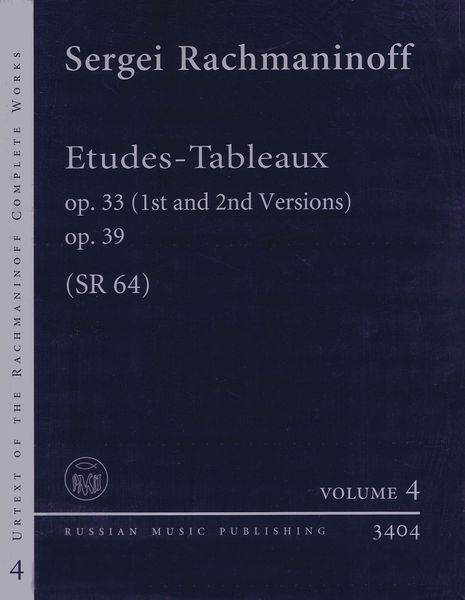 Etudes-Tableaux, Op. 33 (1st and 2nd Versions); Op. 39 (Sr 64) / edited by Valentin Antipov.