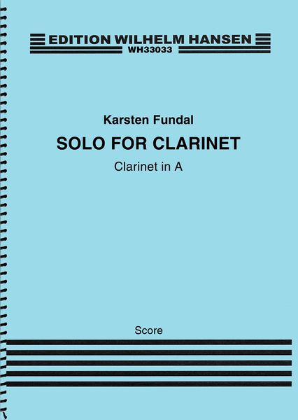 Solo For Clarinet : For Clarinet In A (1996).