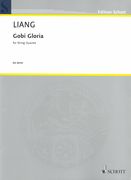 Gobi Gloria : For String Quartet (2006).