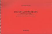 Schiavo Morente : Per Tenor E Corno Da Fa, E la Partecipazione Di Un Solo Ballerino.