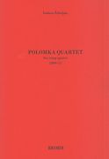 Polomka Quartet : For Two Violins, Viola and Cello (2009-11).