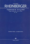 Orgelsonate Nr. 19 In G-Moll = Organ Sonata In G Minor, Op. 193 / edited by Martin Weyer.