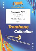 Concerto No. 9 : For Trombone (C Or B-Flat) and Piano.