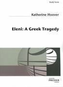 Eleni - A Greek Tragedy : For Orchestra.