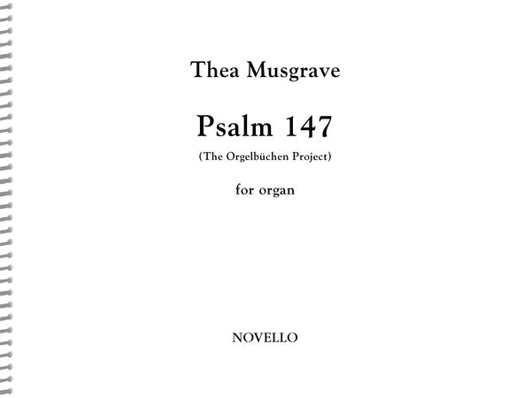 Psalm 147 - The Orgelbüchlein Project : For Organ.