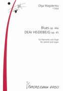 Blues, Op. 44a; Dear Heidelberg, Op. 45 : Für Klarinette und Orgel.