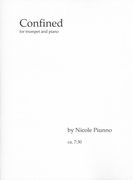 Confined : For Trumpet and Piano.