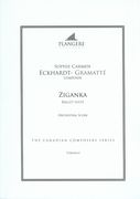 Ziganka : Ballet Suite / edited by Brian McDonagh.