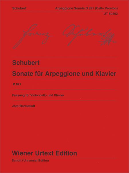 Sonate Für Arpeggione und Klavier, D. 821 : Version For Cello and Piano.