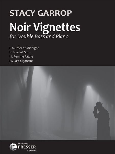 Noir Vignettes : For Double Bass and Piano.