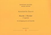 Wunde/Wunder - 7 Fragmente, Op. 73 : Für Schlagzeug Solo und Ensemble.