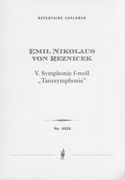 V. Symphonie F-Moll : Tanzsymphonie.