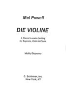 Violine - A Pierrot Lunaire Setting : For Soprano, Violin and Piano.