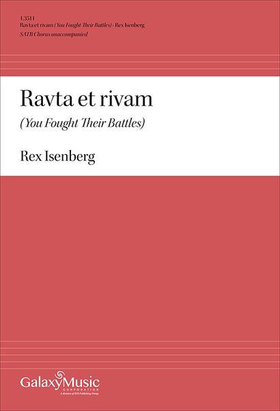 Ravta Et Rivam (You Fought Their Battles) : For SATB Chorus Unaccompanied.