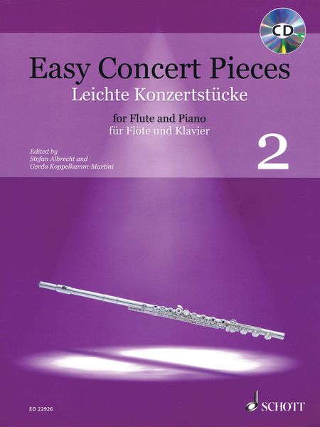 Easy Concert Pieces 2 : For Flute and Piano / Ed. Stefan Albrecht & Gerda Koppelkamm-Martini.