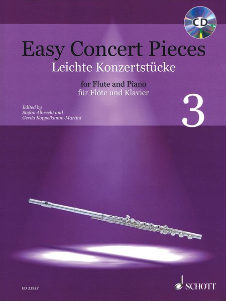 Easy Concert Pieces 3 : For Flute and Piano / Ed. Stefan Albrecht & Gerda Koppelkamm-Martini.