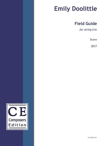 Field Guide : For String Trio (2017).