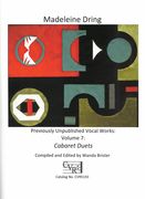 Previously Unpublished Vocal Works, Vol. 7 : Cabaret Duets / edited by Wanda Brister.