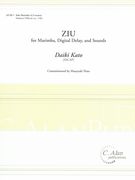 Ziu : For Marimba, Digital Delay, and Sounds.