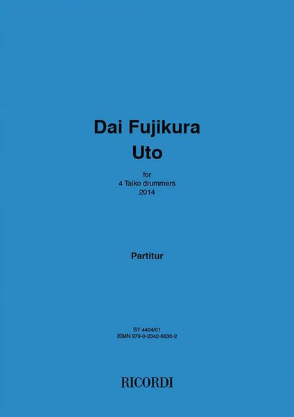 Uto : For 4 Taiko Drummers (2014).