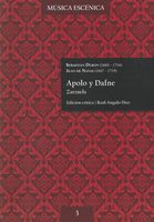 Apolo Y Dafne : Zarzuela / edited by Raúl Angulo Díaz.