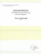 Shadowfax : For Rudimental Snare Drum and Percussion Quartet.