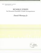 Rumble Strips : For Percussion Ensemble and Audio Accompaniment.