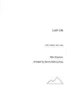Lush Life : For Violin, Clarinet, Cello and Voice / arranged by Dennis Bathory-Kitsz.