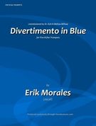 Divertimento In Blue : For Five B-Flat Trumpets (2017).