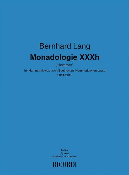 Monadologie XXXI - Hammer : Für Hammerklavier, Nach Beethovens Hammerklaviersonate (2014/15).