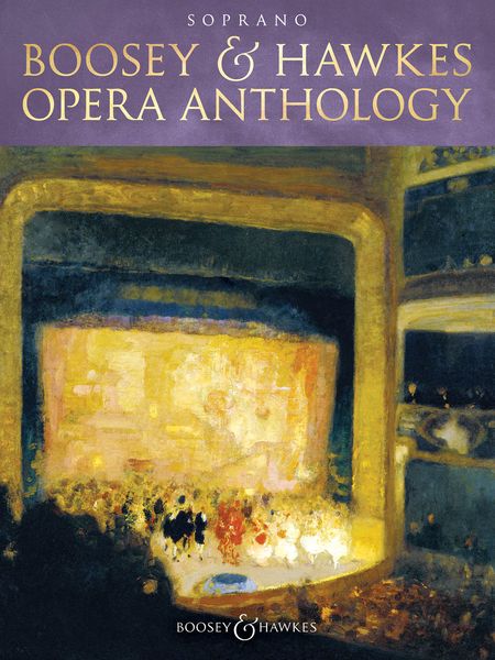 Boosey & Hawkes Opera Anthology : For Soprano.