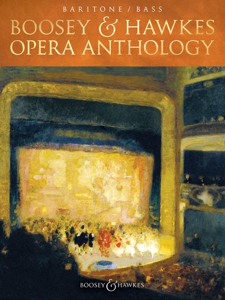 Boosey & Hawkes Opera Anthology : For Baritone/Bass.