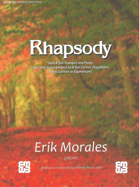 Rhapsody : For Solo B Flat Trumpet and Piano.