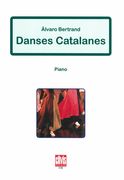Danses Catalanes : For Piano.