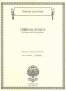 Iberian Songs : For Soprano and String Quartet (2016).