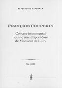 Concert Instrumental Sous le Titre d'Apothéose De Monsieur De Lully.