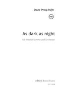 As Dark As Night : Für Eine Alt-Stimme und Orchester (2016).