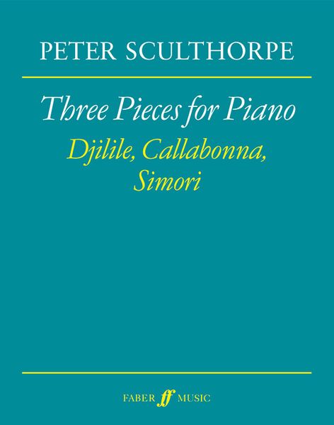 Three Pieces For Piano : Djilile, Callabonna, Simori.