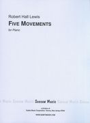 Five Movements : For Piano.