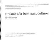 Dreams of A Dominant Culture : For Flute, Clarinet, Violin, Cello, Elec. Piano & Percussion (1997).