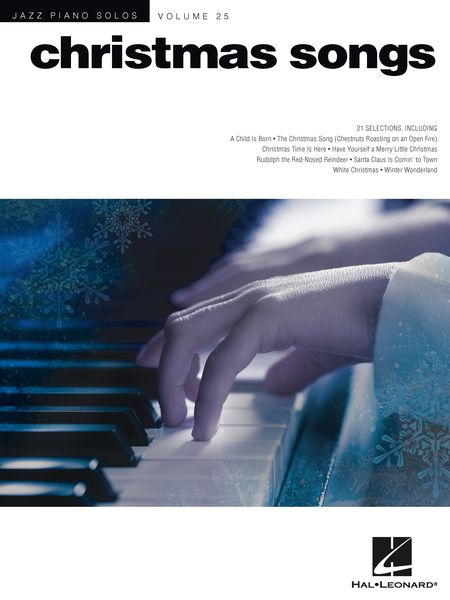 Christmas Songs : For Piano Solo / arranged by Brent Edstrom.